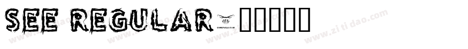 See Regular字体转换